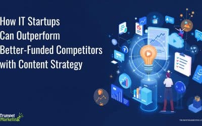 How IT Startups Can Outperform Better-Funded Competitors with Content Strategy